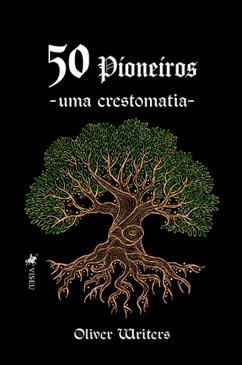 50 Pioneiros (eBook, ePUB) - Writers, Oliver