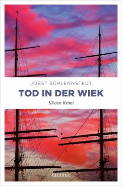 Tod in der Wiek (eBook, ePUB) - Schlennstedt, Jobst