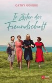 In Zeiten der Freundschaft (eBook, ePUB)