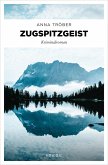 Zugspitzgeist (eBook, ePUB)