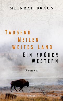 Cover Tausend Meilen weites Land. Ein früher Western (eBook, ePUB)