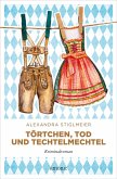 Törtchen, Tod und Techtelmechtel (eBook, ePUB) Törtchen, Tod und Techtelmechtel (eBook, ePUB)