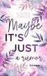 Maybe it's just a rumor (eBook, ePUB) - Bild 1