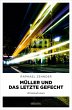 Müller und das letzte Gefecht (eBook,... - Bild 1
