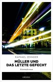 Müller und das letzte Gefecht (eBook, ePUB)