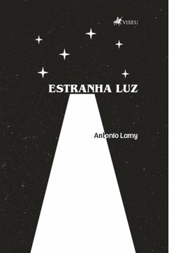 Estranha Luz (eBook, ePUB) - Lamy, Antonio
