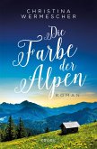 Die Farbe der Alpen (eBook, ePUB)