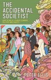 The Accidental Societist (eBook, ePUB)