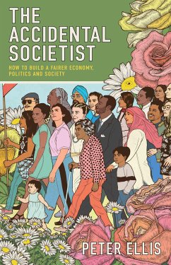 The Accidental Societist (eBook, ePUB) - Ellis, Peter