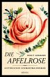 Die Apfelrose (eBook, ePUB) - Bild 1