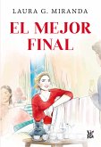 El mejor final (eBook, ePUB)