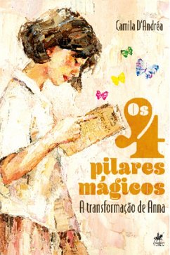 Os Quatro Pilares Mágicos (eBook, ePUB) - D'Andréa, Camila
