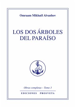 Los dos árboles del paraíso (eBook, ePUB) - Aïvanhov, Omraam Mikhaël