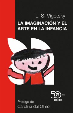 La imaginación y el arte en la infancia (eBook, ePUB) - Vogotsky, L. S.