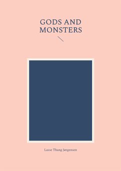 Gods and Monsters (eBook, ePUB) - Thang Jørgensen, Lasse