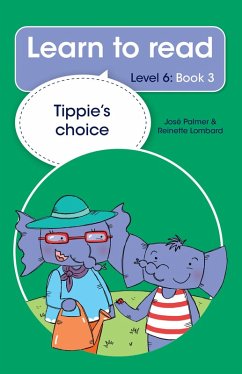 Cover Learn to read (Level 6 Book 3): Tippie's choice (eBook, ePUB)