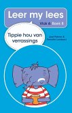 Leer my lees (Vlak 6) 8: Tippie hou van verrassings (eBook, ePUB)