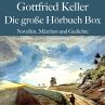 Gottfried Keller: Die große Hörbuch... - Bild 1