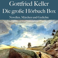 Gottfried Keller: Die große Hörbuch Box (MP3-Download) - Keller, Gottfried