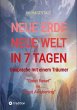 NEUE ERDE - NEUE WELT - In 7 Tagen... - Bild 1
