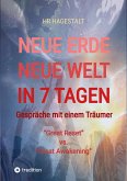 NEUE ERDE - NEUE WELT - In 7 Tagen (eBook, ePUB)