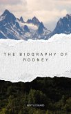 The Biography of Rodney (eBook, ePUB)