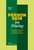 Person-Sein im Dialog (eBook, PDF)