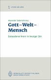 Gott – Welt – Mensch (eBook, PDF)