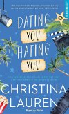 Dating you Hating you (eBook, ePUB) Dating you Hating you (eBook, ePUB)