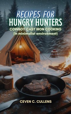 Recipes for Hungry Hunters (eBook, ePUB) - Cullens, Ceven C