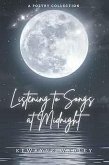 Listening to Songs at Midnight (eBook, ePUB) Listening to Songs at Midnight (eBook, ePUB)