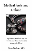 Medical Assistant Deluxe (eBook, ePUB) Medical Assistant Deluxe (eBook, ePUB)