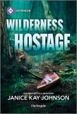 Wilderness Hostage (eBook, ePUB) Wilderness Hostage (eBook, ePUB)