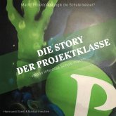 Die Story der Projektklasse - "Wenn Interesse Schule macht" (MP3-Download)