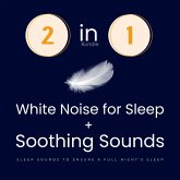 White Noise For Sleep + Soothing Sounds (MP3-Download)