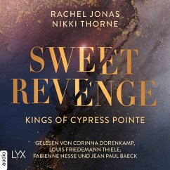 Sweet Revenge / Kings of Cypress Pointe Bd.1 (MP3-Download) - Jonas, Rachel; Throne, Nikki