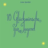 10 Glückwünsche zur Jugend