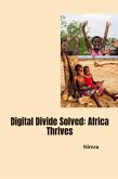 Digital Divide Solved: Africa Thrives