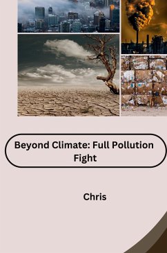 Beyond Climate: Full Pollution Fight - Chris