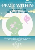 Peace Within: Ein Journal für die Angstlinderung