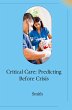 Critical Care: Predicting Before Crisis - Bild 1