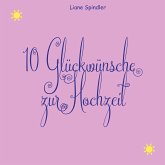 10 Glückwünsche zur Hochzeit