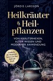 Heilkräuter & Heilpflanzen