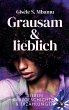 Grausam und lieblich - Bild 1