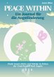 Peace Within: Ein Journal für die... - Bild 1