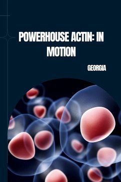 Cover Powerhouse Actin: In Motion