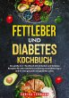 Fettleber und Diabetes Kochbuch - Bild 1
