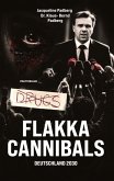 Flakka-Cannibals