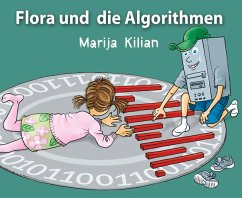Flora und die Algorithmen (eBook, ePUB) - Kilian, Marija