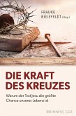 Die Kraft des Kreuzes (eBook, ePUB)